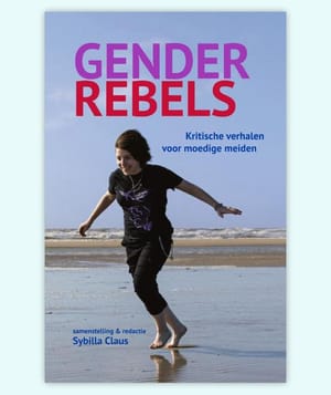 Cover van het boek 'Gender Rebels: Kritische verhalen voor moedige meiden'